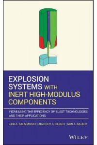 Explosion Systems with Inert High-Modulus Components