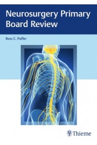 Neurosurgery Primary Board Review