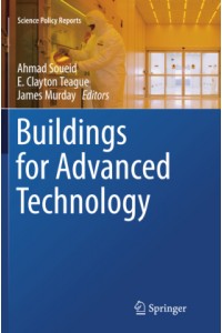 Buildings for Advanced Technology