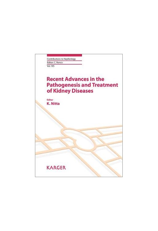 Recent Advances in the Pathogenesis and Treatment of Kidney Diseases