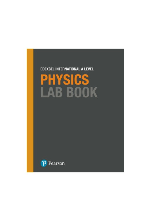 Edexcel International A Level Physics Lab Book