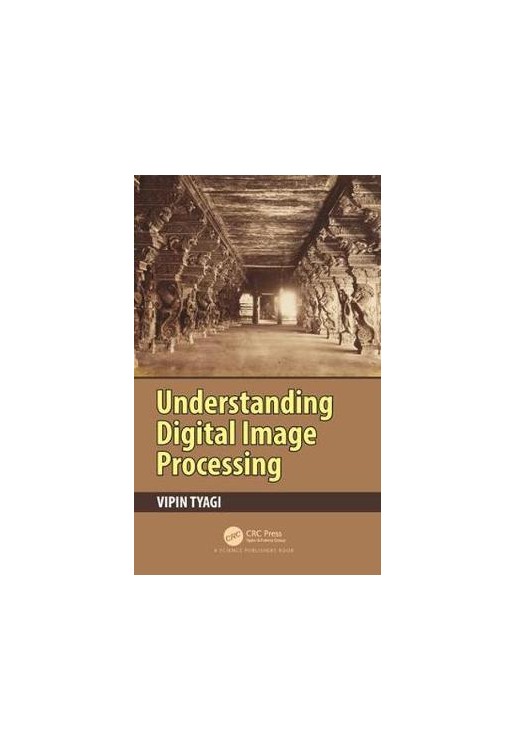 Understanding Digital Image Processing