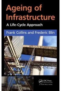 Ageing of Infrastructure