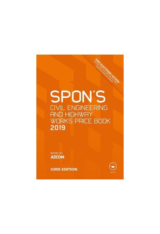 Spon's Civil Engineering and Highway Works Price Book 2019