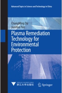 Plasma Remediation Technology for Environmental Protection