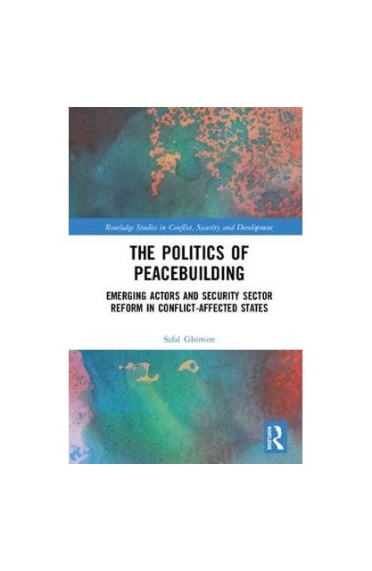 The Politics of Peacebuilding