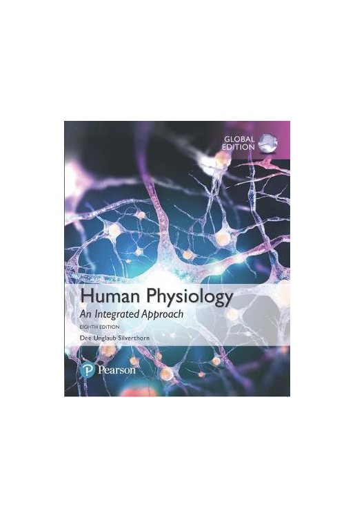 Human Physiology: An Integrated Approach, Global Edition