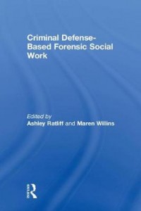 Criminal Defense-Based Forensic Social Work