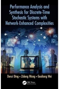 Performance Analysis and Synthesis for Discrete-Time Stochastic Systems with Network-Enhanced Comple
