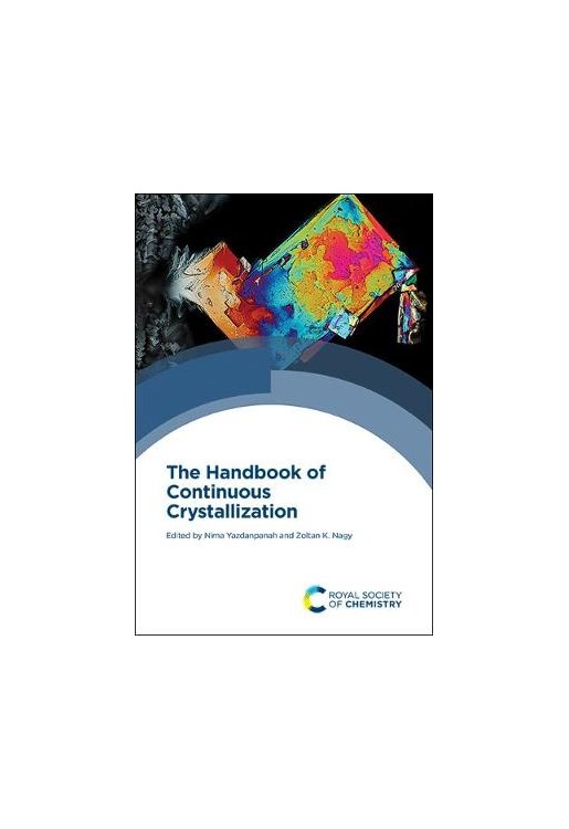 The Handbook of Continuous Crystallization