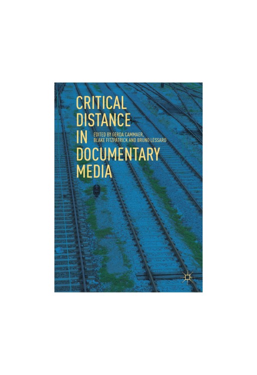 Critical Distance in Documentary Media