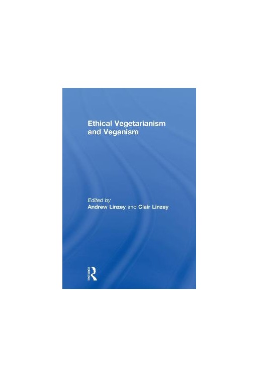 Ethical Vegetarianism and Veganism