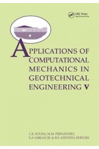 Applications ofComputational Mechanics in Geotechnical Engineering V