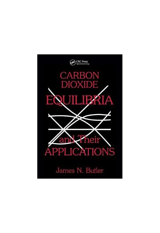 Carbon Dioxide Equilibria and Their Applications