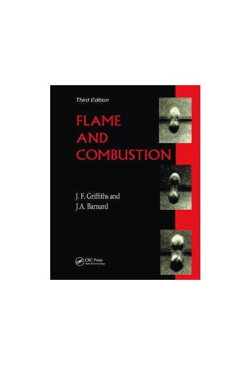 Flame and Combustion, 3rd Edition