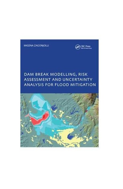 Dam Break Modelling, Risk...