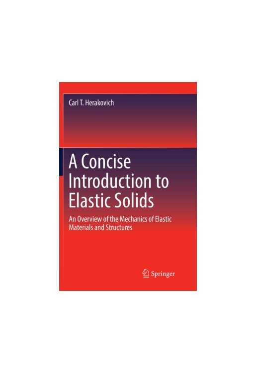 A Concise Introduction to Elastic Solids
