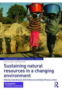 Sustaining natural resources in a changing environment