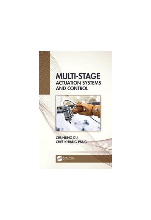 Multi-Stage Actuation Systems and Control