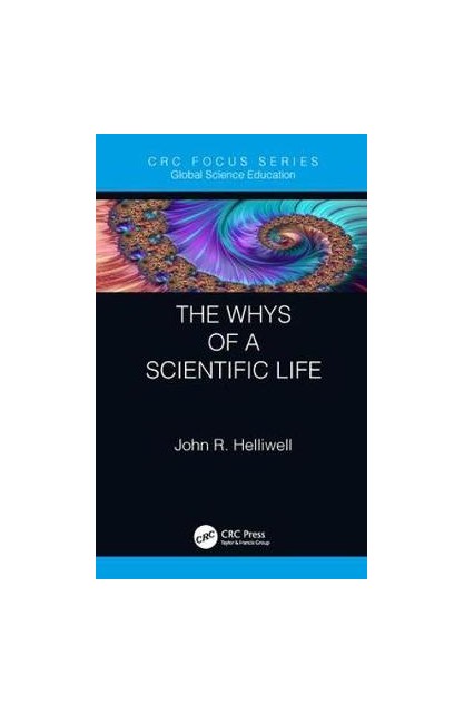 The Whys of a Scientific Life