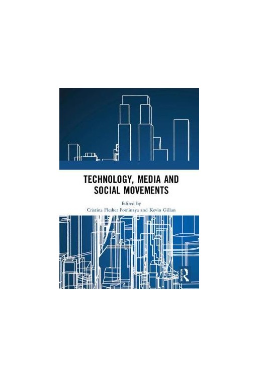 Technology, Media and Social Movements