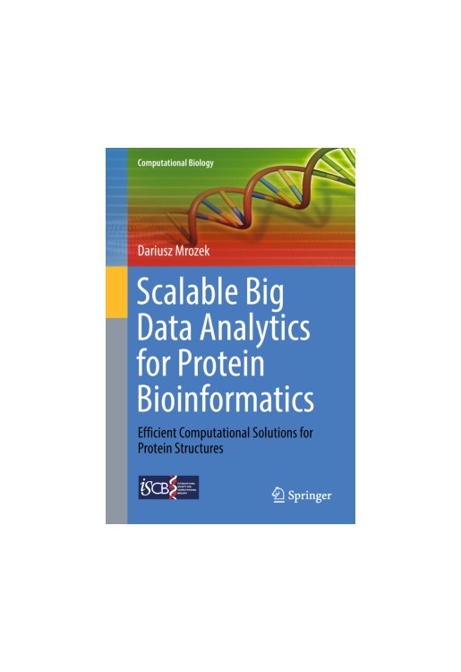 Scalable Big Data Analytics for Protein Bioinformatics