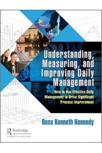 Understanding, Measuring, and Improving Daily Management
