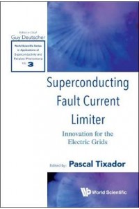 Superconducting Fault Current Limiter: Innovation For The Electric Grids