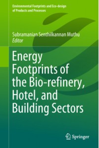 Energy Footprints of the Bio-refinery, Hotel, and Building Sectors