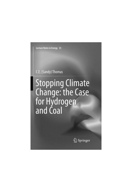 Stopping Climate Change: the Case for Hydrogen and Coal