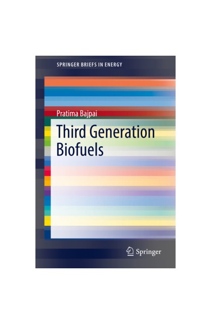 Third Generation Biofuels