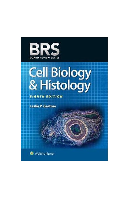 BRS Cell Biology and Histology