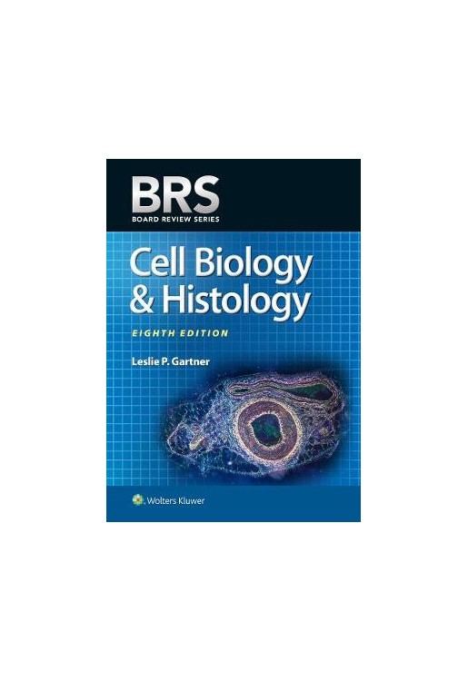 BRS Cell Biology and Histology