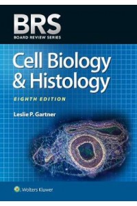 BRS Cell Biology and Histology