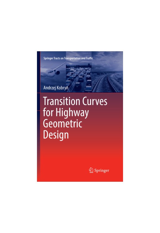 Transition Curves for Highway Geometric Design