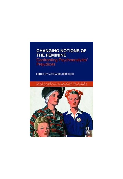 Changing Notions of the Feminine