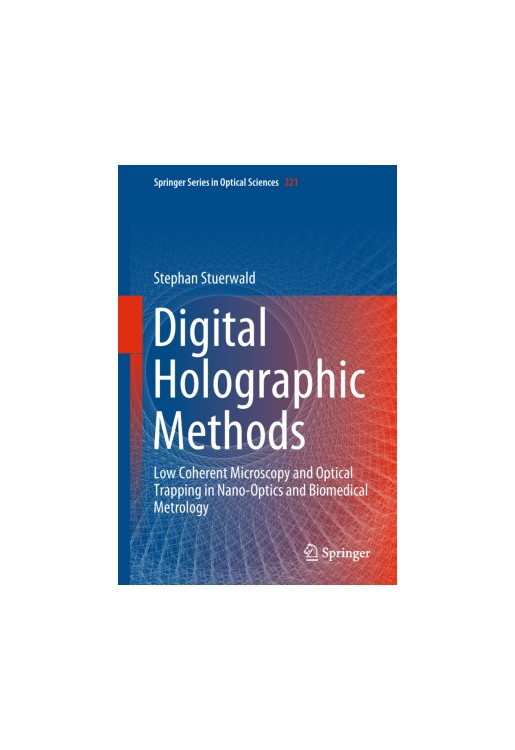 Digital Holographic Methods