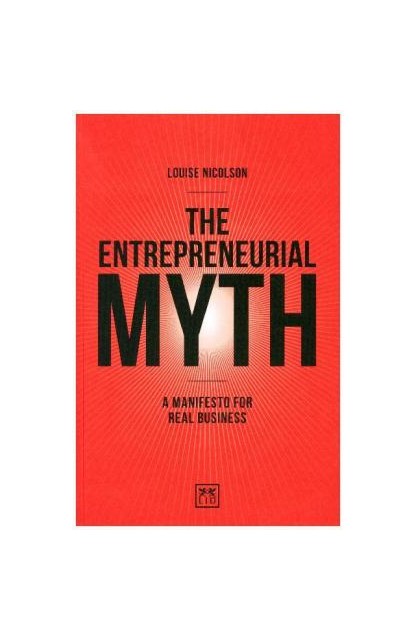 The Entrepreneurial Myth