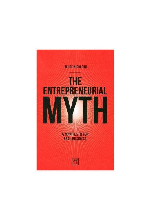 The Entrepreneurial Myth