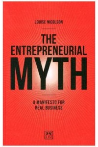 The Entrepreneurial Myth