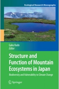 Structure and Function of Mountain Ecosystems in Japan