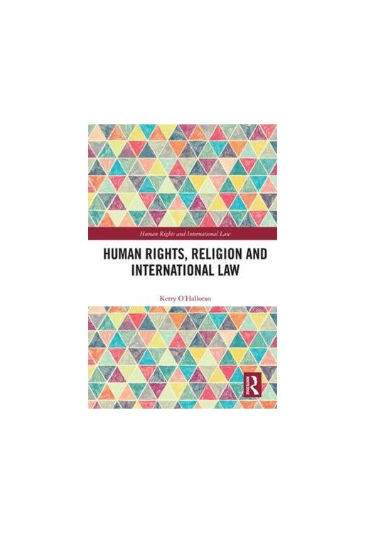 Human Rights, Religion and International Law