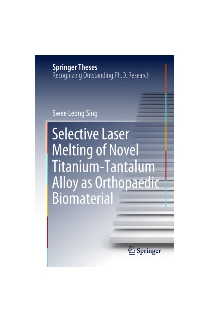 Selective Laser Melting of...