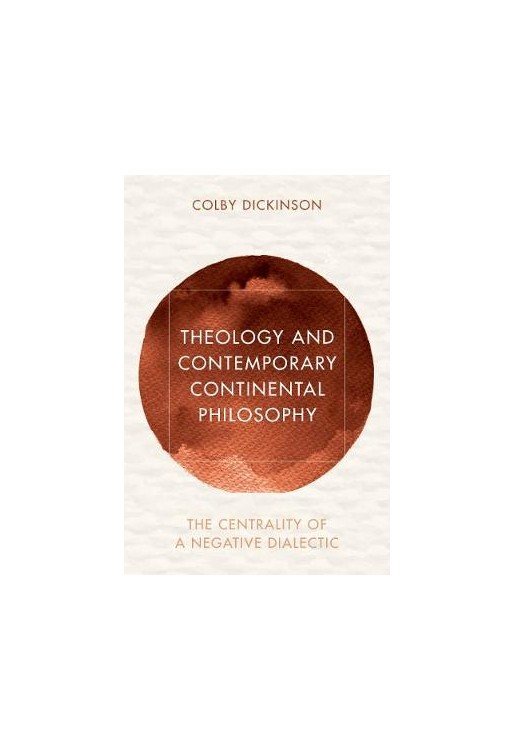 Theology and Contemporary Continental Philosophy