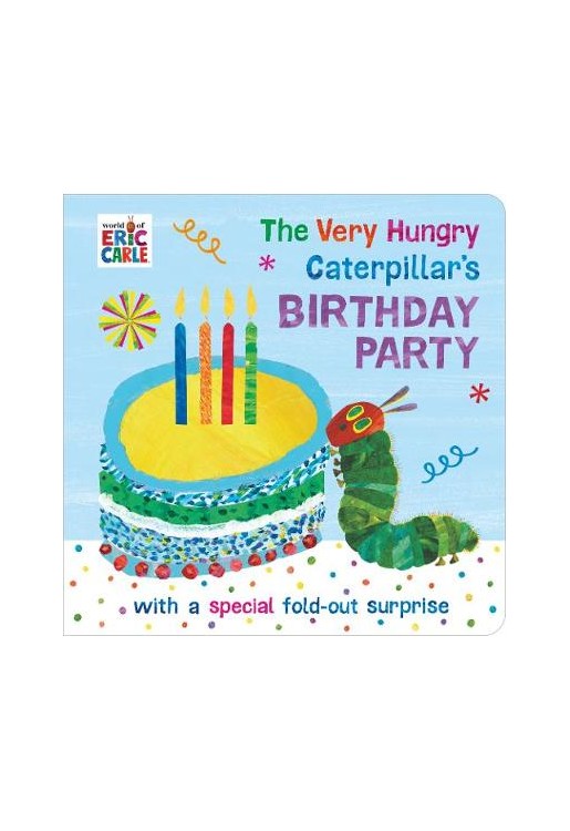 The Very Hungry Caterpillar's Birthday Party