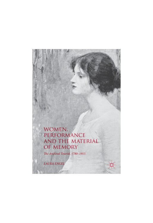 Women, Performance and the Material of Memory