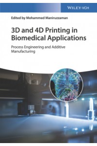3D and 4D Printing in Biomedical Applications