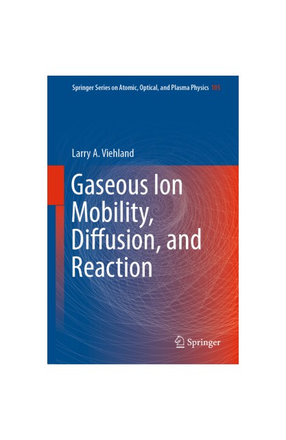 Gaseous Ion Mobility,...