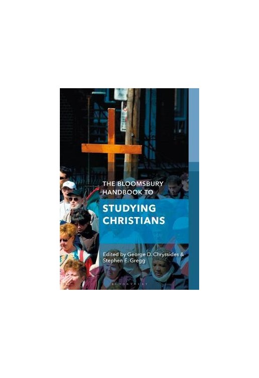 The Bloomsbury Handbook to Studying Christians