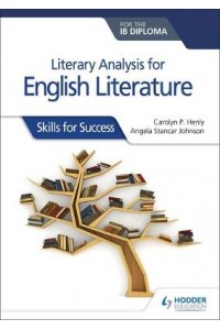 Literary analysis for English Literature for the IB Diploma